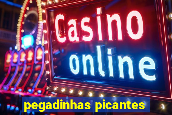 pegadinhas picantes